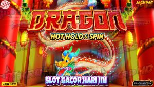 Slot Dragon Hot Hadirkan Sensasi Menang Berlipat dengan Fitur Spin Dahsyat!