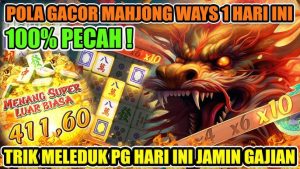 Slot Mahjong Ways : Game Gacor dengan Potensi Cuan Besar